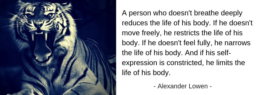 Quote Alexander Lowen med tiger